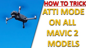 How to use ATTI mode on all versions of MAVIC 2