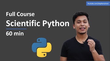 Scientific Python for Machine Learning  - Full Course (60 min) || Stephen SIMON