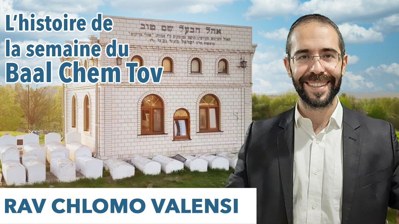 Histoire du Baal Chem tov : La mission du juif sur Terre ? Se soucier de son Prochain !