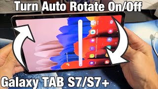 Galaxy TAB S7/S7+: How to Turn Auto Rotate On/Off screenshot 1