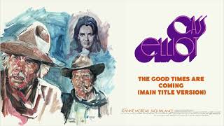 Cass Elliot - The Good Times Are Coming (Main Title Version)