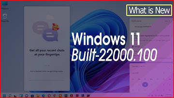 Windows 11 OS Built 22000.100, Microsoft Teams Chat, New Animations in Microsoft Store & More ✔✔✔