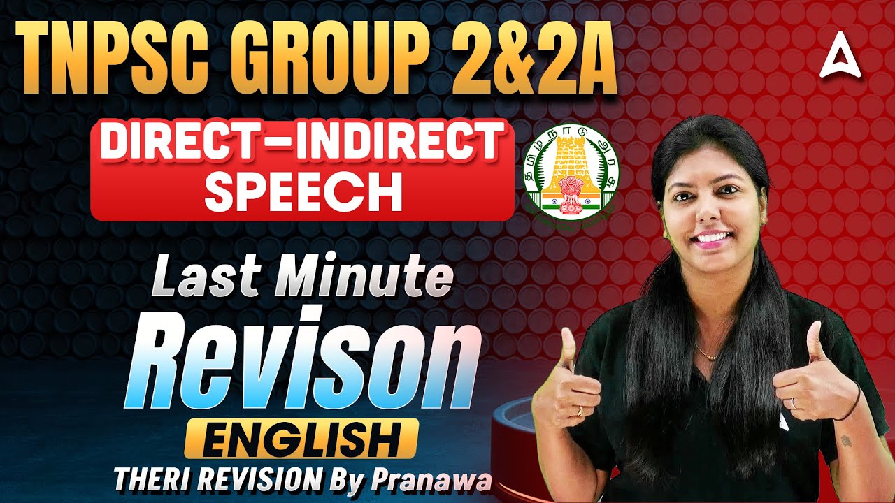 Direct Indirect Speech | TNPSC Group 2 English Classes | TNPSC Group 2, 2A Revision | By Pranawa Mam
