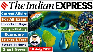 18 July 2023 Indian Express Newspaper Analysis | Daily Current Affairs | The Hindu Analysis