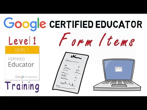 Google Forms, Insert Items: Google Certified Educator Training