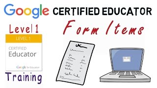 Google Forms, Insert Items: Google Certified Educator Training