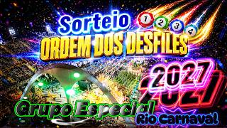Ordem dos DESFILES do RIO CARNAVAL 2027