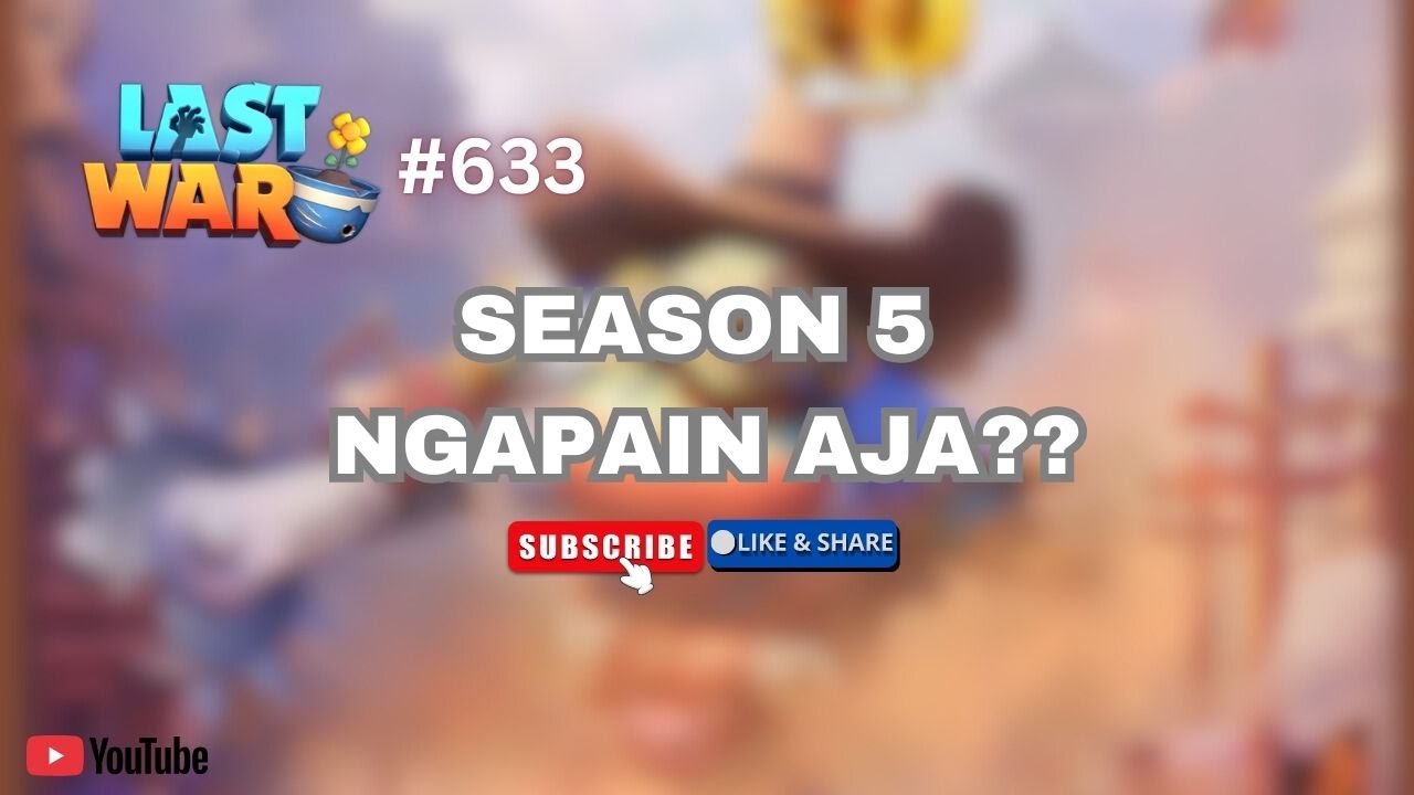 Keseharian Season 5 | Last War Indonesia