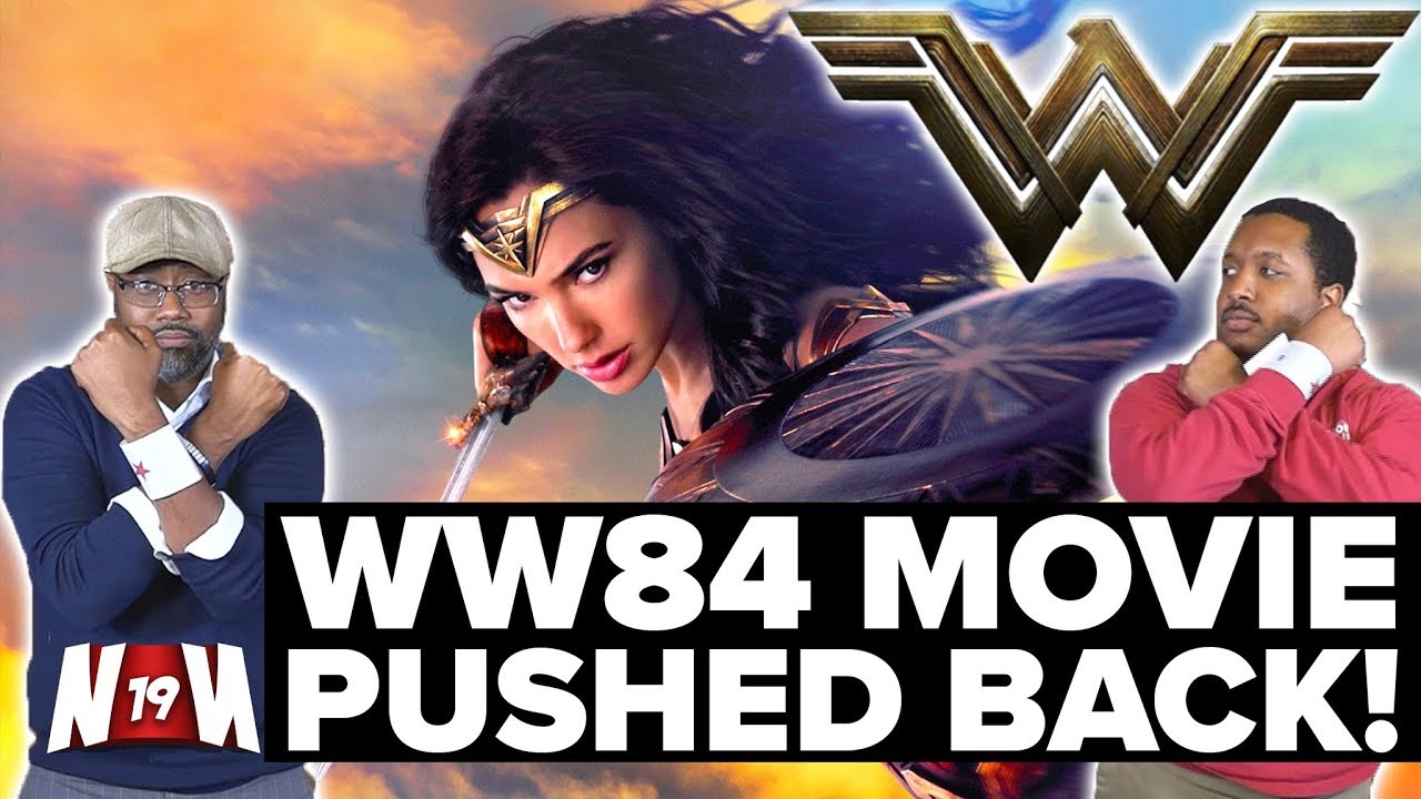 WONDER WOMAN 1984 Sequel Delayed until 2020 | NERDS REACT!