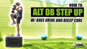 How To Do An ALTERNATING DUMBBELL STEP UP WITH KNEE DRIVE AND BICEP CURL | Exercise Demo Video