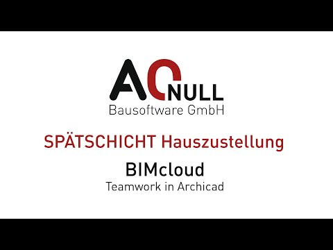 A-NULL Spätschicht BIMcloud