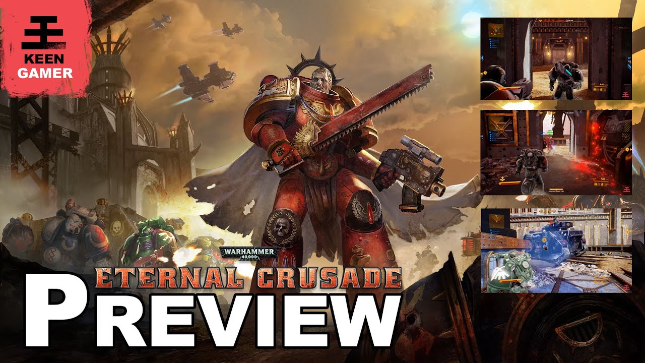 Warhammer 40.000: Eternal Crusade Preview