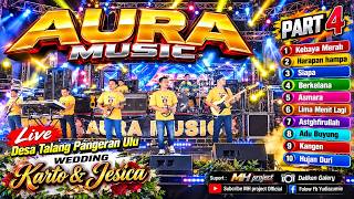 PART 4 || OM AURA MUSIC || LIVE IN TALANG PANGERAN ULU VILLAGE || KARTO & JESICA WEDDING