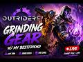 🔥 OUTRIDERS CO-OP GRIND w/ MY BEST FRIEND 💥 LOOT FARMING • INSANE BUILDS • PURE CHAOS 🚀