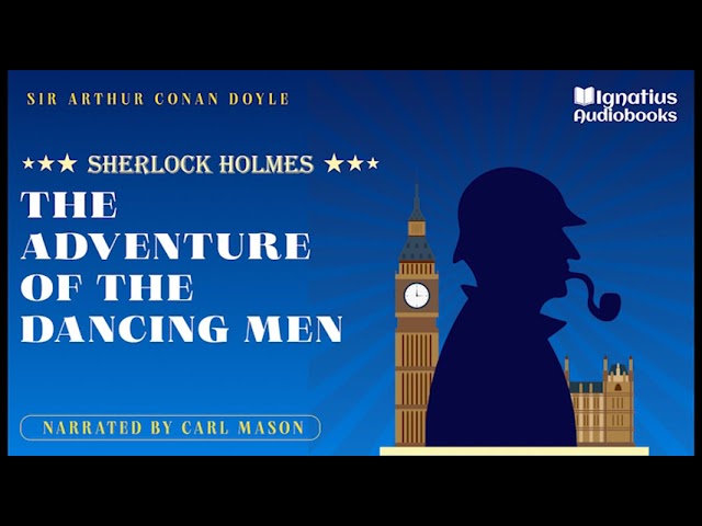 The Adventure of the Dancing Men (Sherlock Holmes) - Sir Arthur Conan Doyle / Carl Mason 