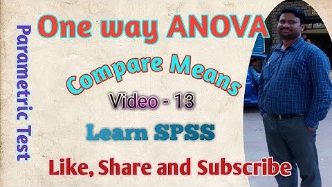 One-way ANOVA by SPSS | SPSS for beginners | Testing Null hypothesis | Compare Means |