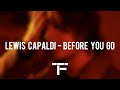 [TRADUCTION FRANÇAISE] Lewis Capaldi - Before You Go