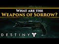 Destiny 2 Lore - What are the Weapons of Sorrow? Theories, Corruption & The Shadows!