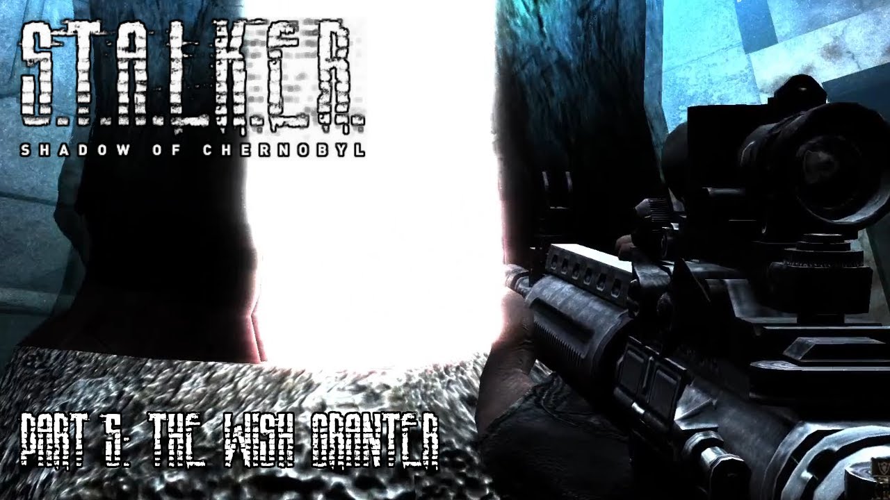 Naked at the Wish Granter - STALKER: Shadow of Chernobyl (Part Five)