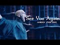 Harry Potter - See You Again