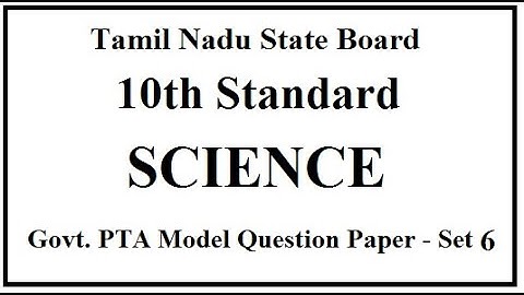 10th Science Government PTA Model Question Paper 2020 - Set 6