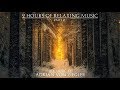 2 hours of relaxing music by adrian von ziegler part 23