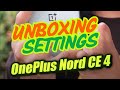 Unboxing and new settings of Oneplus nord ce 4 #unboxing #settings #viralvideos #viralshorts