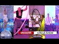 MODERN CIRCUS SHOW