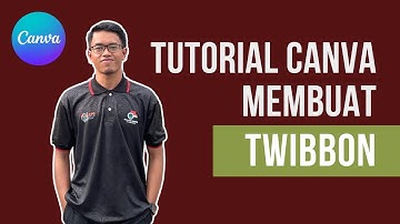 TUTORIAL MEMBUAT TWIBBON MPLS !! CUMA PAKE CANVA