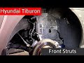 06 Hyundai Tiburon - Front Strut Replacement