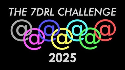 7DRL Challenge 2025 - Theme Reveal