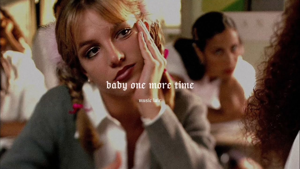 britney spears - ...baby one more time (slowed + reverb)