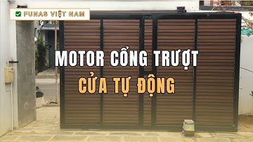 Motor Cổng Trượt Tự Động - Cửa Tự Động, Lắp Đặt Ở Quảng Ngãi | ✅ Funas - Đà Nẵng