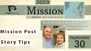 Adventist Mission Report September 30 2023 |Out of the Supernatural | Oleg and Sveltana