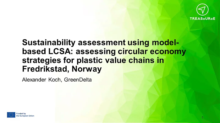 Sustainability assessment using model-based LCSA: assessing CE strategies for plastic value chains