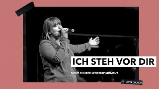 Ich steh vor dir (Hillsong Worship) | Worship Moments | Move Church Resimi