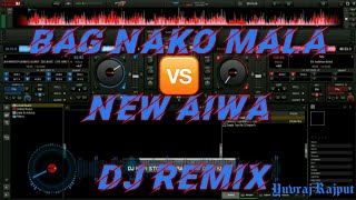 Bhag Nako Mala 🆚 Aiwa // DJ  kamu // Yuvraj Rajput // (DJ uv))