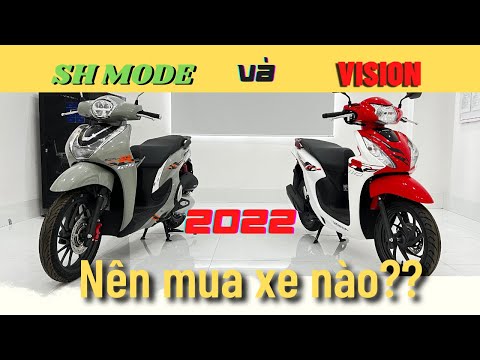 Video ???? So Sánh Sh_MODE Và VISION Phiên Bản Mới 2022 Nên... - youtube