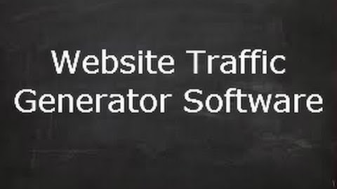 Website Traffic Generator Software - Do They Work?