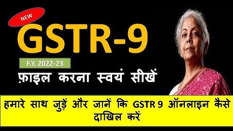 How to file GSTR-9 for F.Y. 2022-23/ GSTR-9 online filing F.Y. 2022-23/ Annual Return 2023 #gstr9