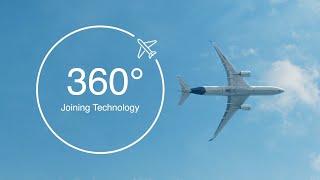 360° Joining technology in aviation