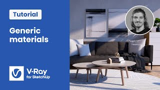 V-Ray for SketchUp tutorial — Materials pt.1: working with generic materials