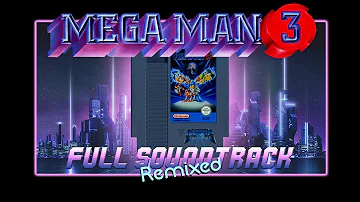 Mega Man 3 - Full Remixed Soundtrack (Neon X remix)