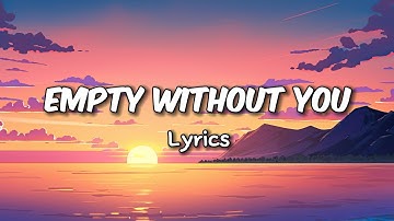 This Song Will Break You – “Empty Without You” (Official Music Video)