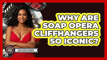 Why Are Soap Opera Cliffhangers So Iconic? - Soap Opera Insider