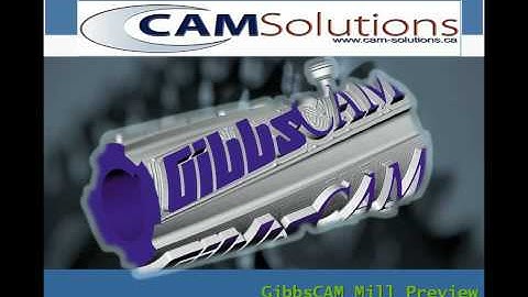 CAM Solutions GibbsCAM Production Milling