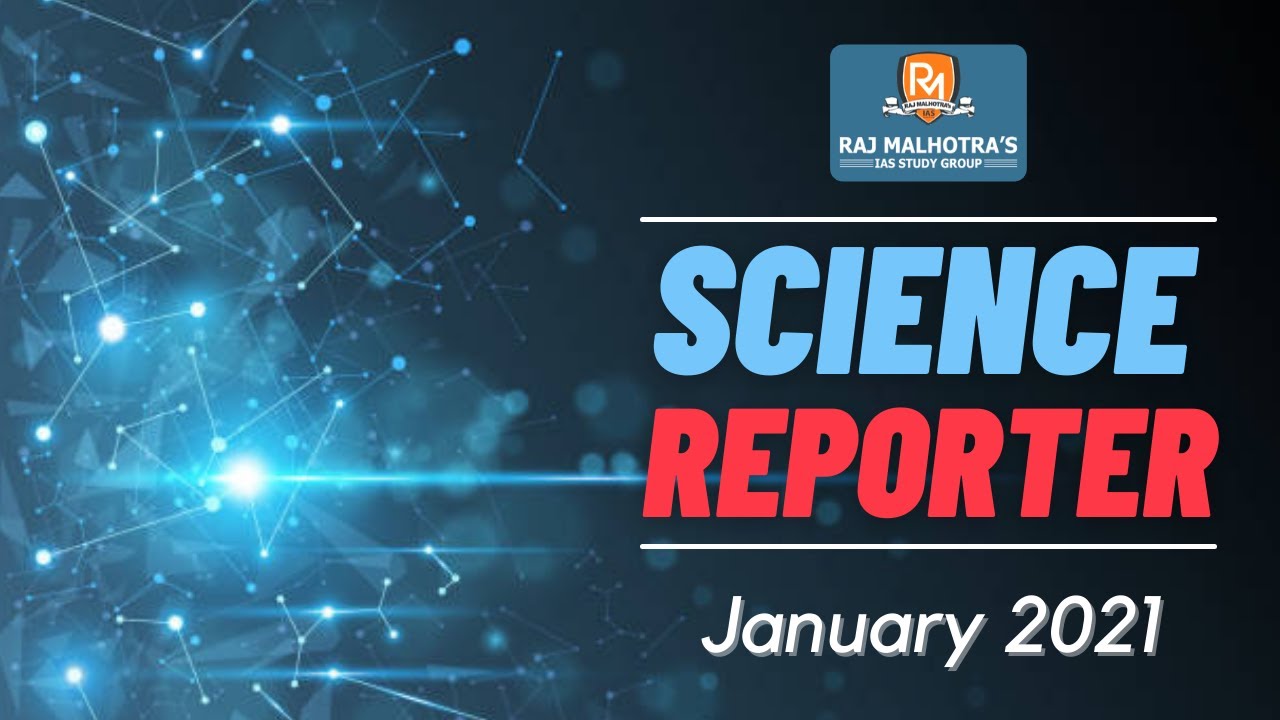 Science Reporter | January 2021 | Part 1 | UPSC | - YouTube