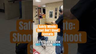 Safety Minute: Shoot Dont Shoot