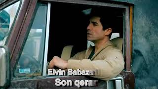 Babazade son qerar Resimi