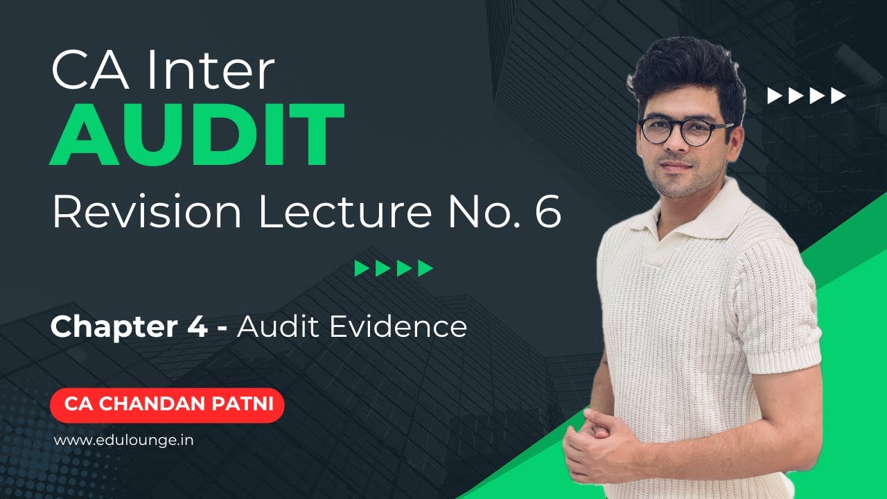 CA Inter Audit Revision Marathon - Lecture 06 | Chapter 4 - Part 1 | CA ...
